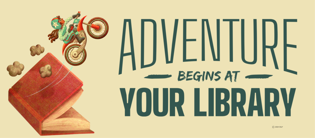 Summer Reading – Adventure Begins at Your Library!